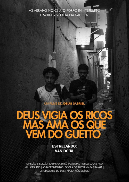 DEUS VIGIA OS RICOS MAS AMA OS QUE VEM DO GUETTO