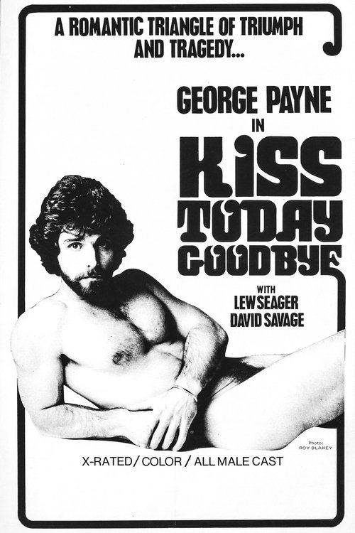 Kiss Today Goodbye