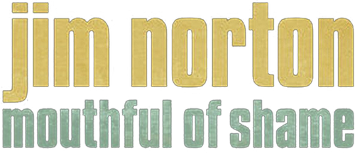 Jim Norton: Mouthful of Shame