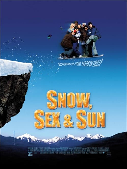 Snow, Sex & Sun (2001)