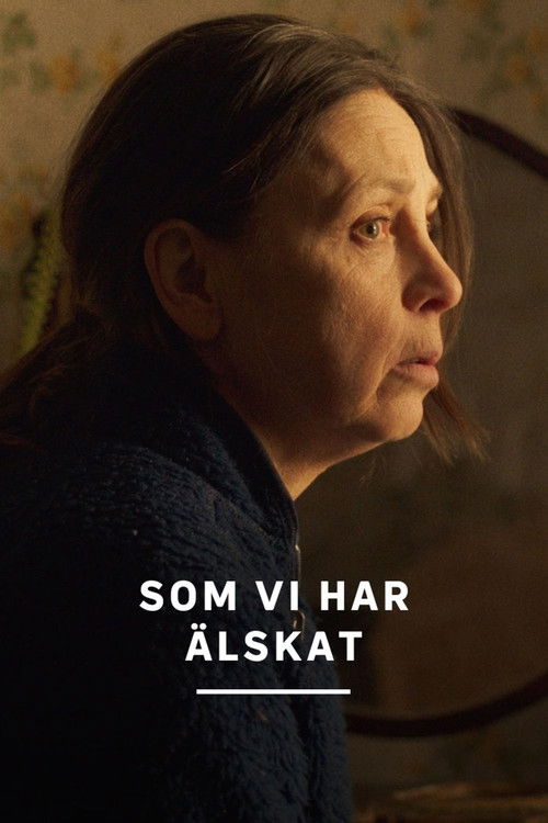 Som vi har älskat