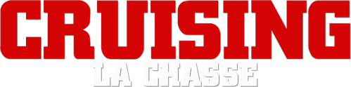 Cruising : La Chasse