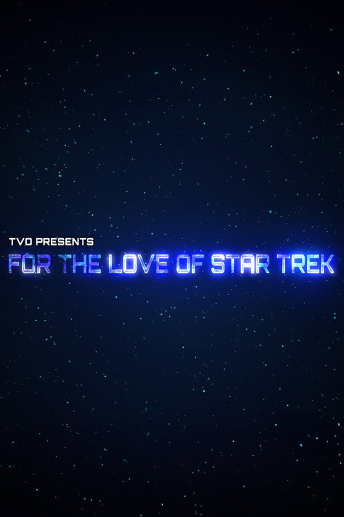 For the Love of Star Trek