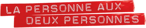 La Personne aux deux personnes