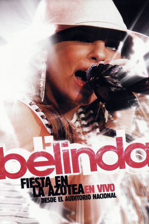 Belinda - Fiesta en la azotea 2004