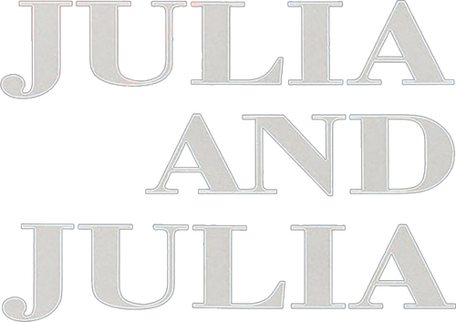 Julia and Julia