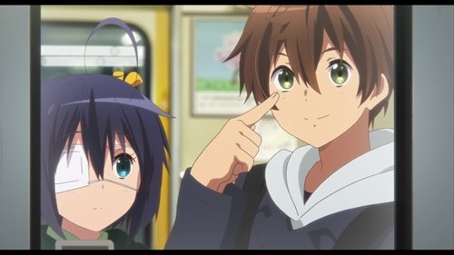 Love, Chunibyo & Other Delusions the Movie: Take on Me (2018)