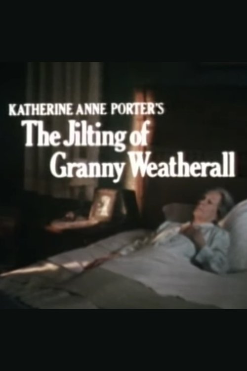 The Jilting of Granny Weatherall 1980