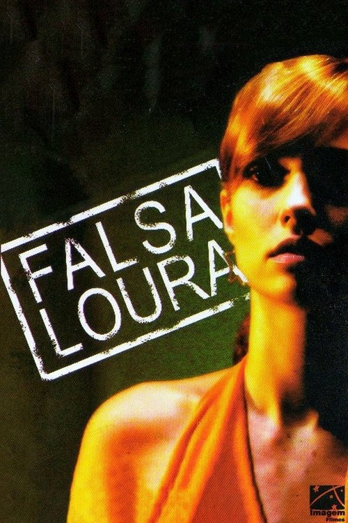 Falsa Loura 2007