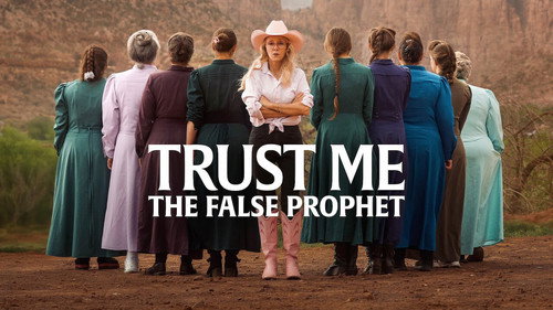 Trust Me: The False Prophet