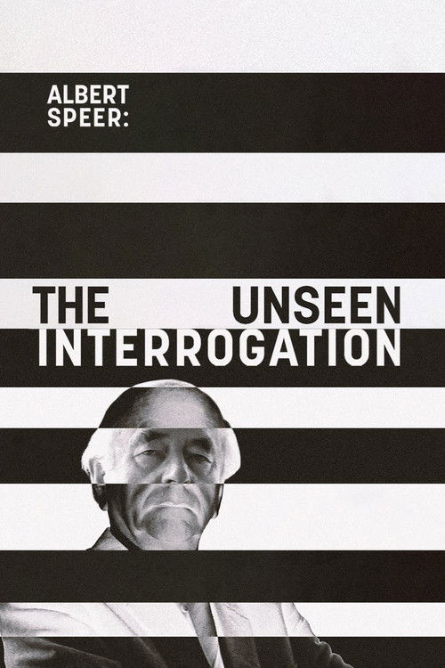 Albert Speer: The Unseen Interrogation Poster
