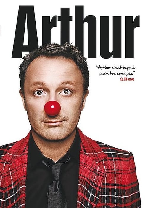 Arthur - Le Spectacle