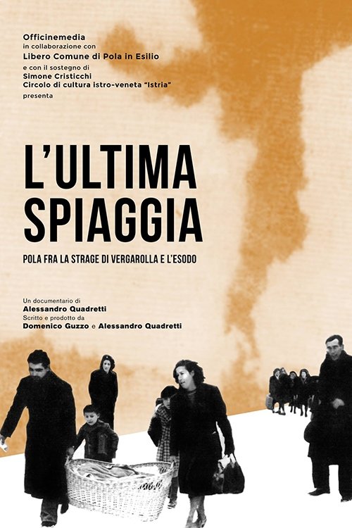 L'ultima spiaggia. Pola fra la strage di Vergarolla e l'esodo movie poster player