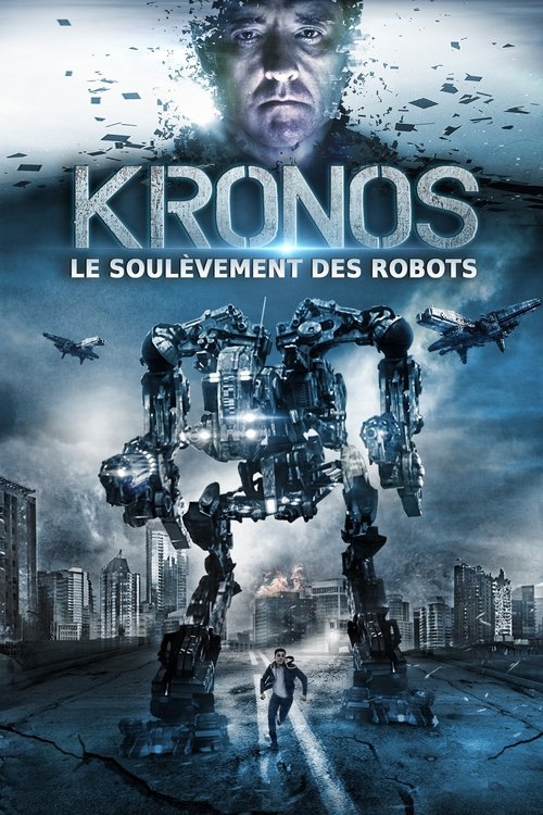 Poster image du film Kronos : Le soulèvement des machines Kronos : Le soulèvement des machines