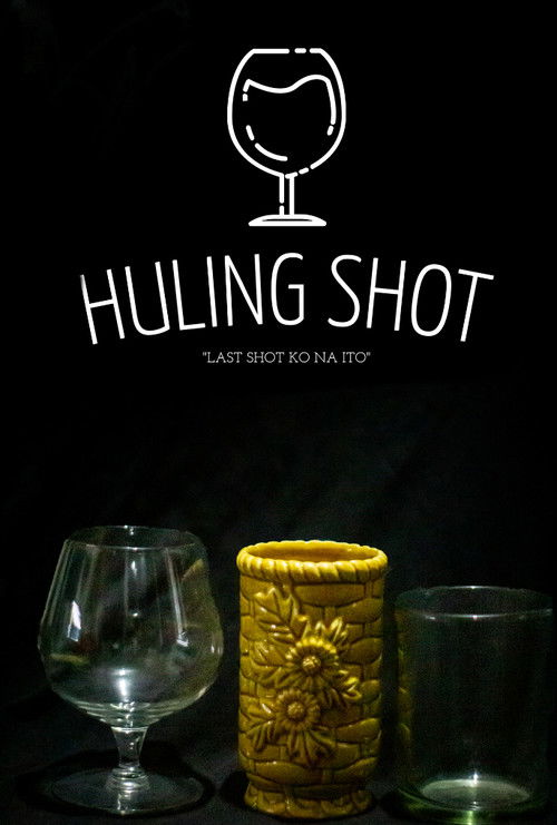 Huling Shot