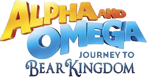 Alpha and Omega: Journey to Bear Kingdom