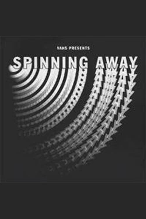 Spinning Away