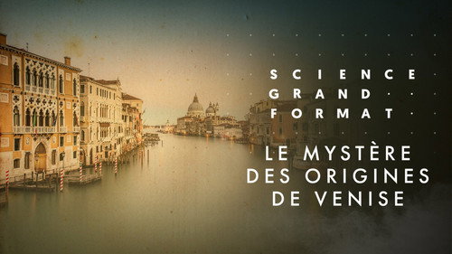 Image Le mystère des origines de Venise