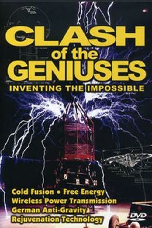 Clash of Geniuses: Inventing the Impossible 2004