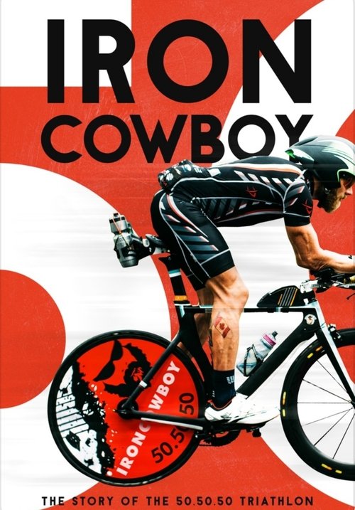 Iron Cowboy: The Story of the 50.50.50 Triathlon poster