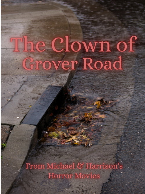 The Clown of Grover Road