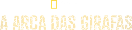 A Arca das Girafas