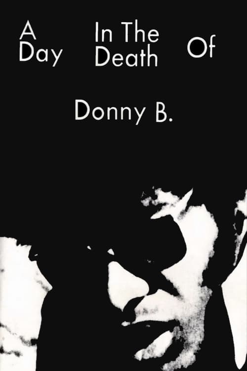 A Day in the Death of Donny B. 1969