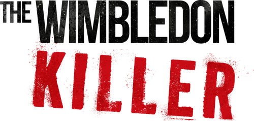 The Wimbledon Killer