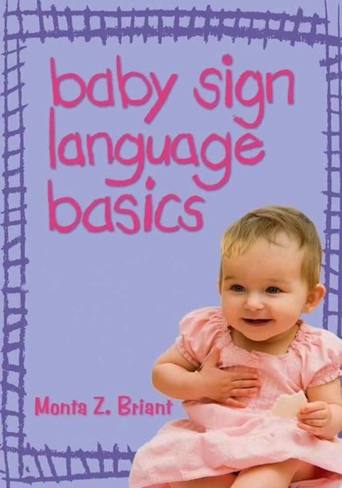 Baby Sign Language Basics 2009