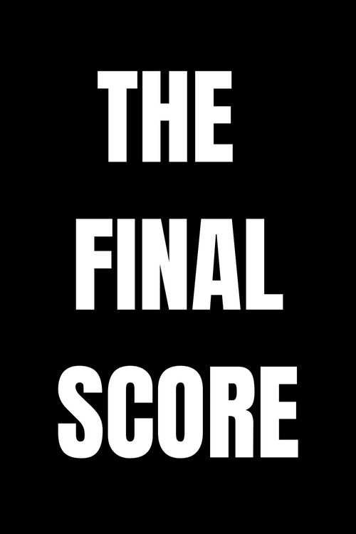 The Final Score