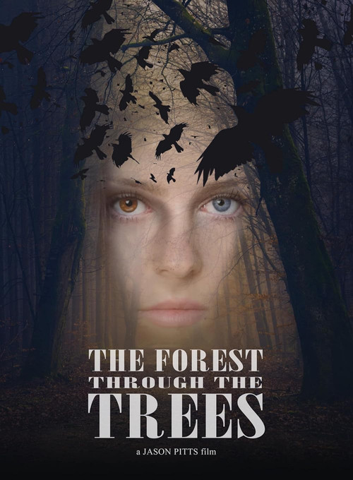 The Forest Through the Trees poster