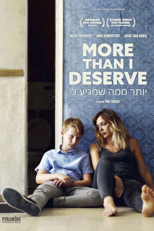 More Than I Deserve Movie Poster Image