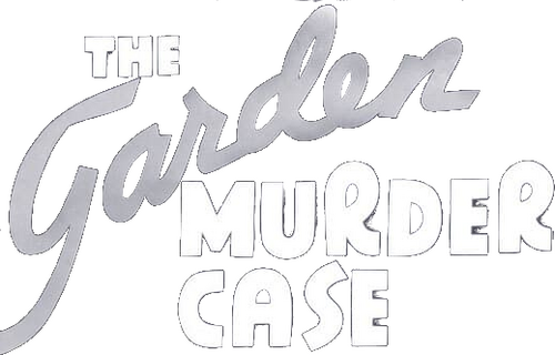 The Garden Murder Case