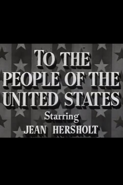 To the People of the United States movie poster player