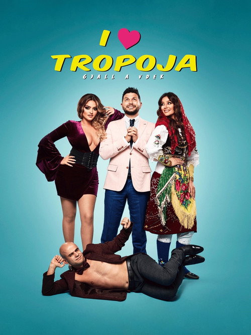 I Love Tropoja posteri