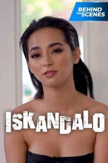 Iskandalo Behind The Scenes poster