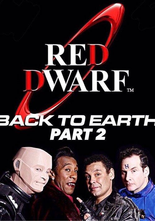 Red Dwarf: The Making of Back to Earth Part 2