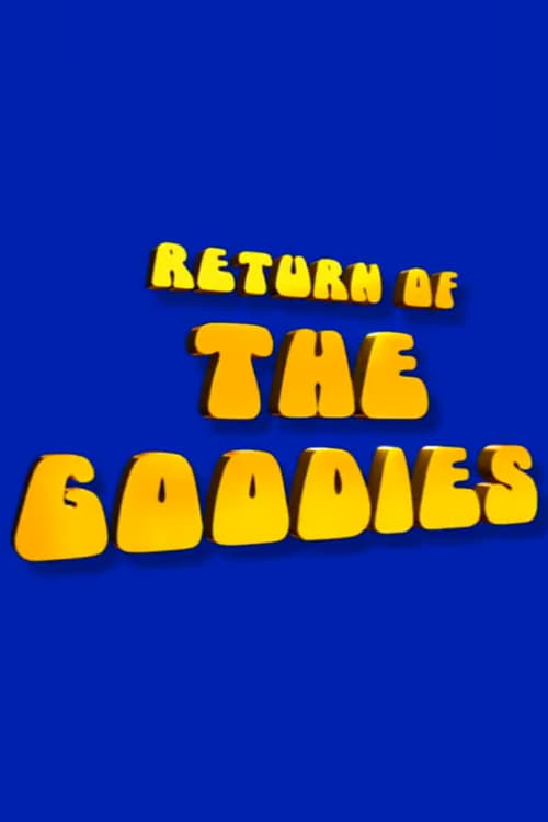 Return of the Goodies (2005) poster