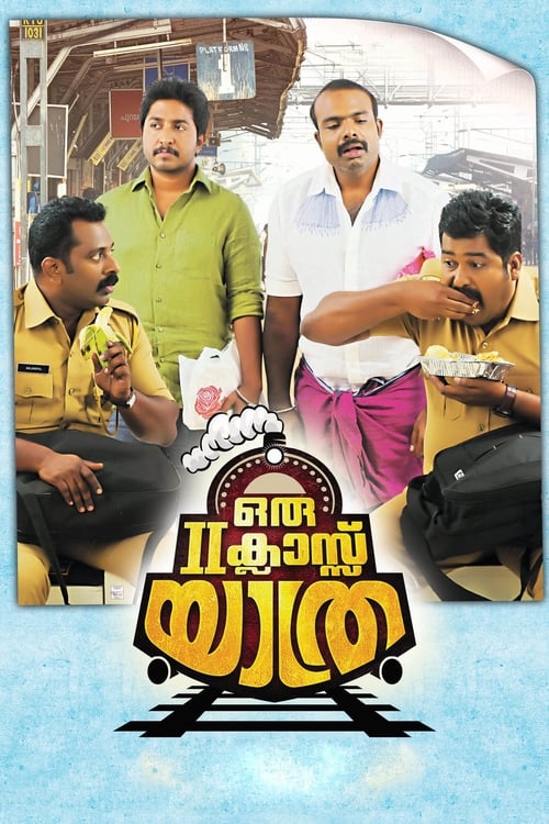 Oru Second Class Yathra (2015)