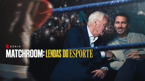Matchroom: The Greatest Showmen