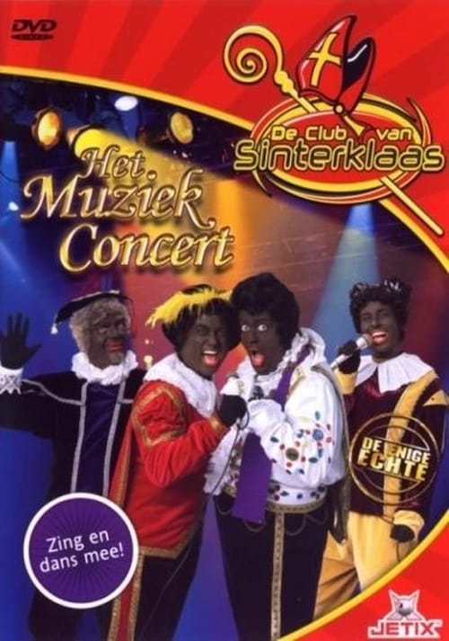 De Club van Sinterklaas & Het Muziek Concert 2008