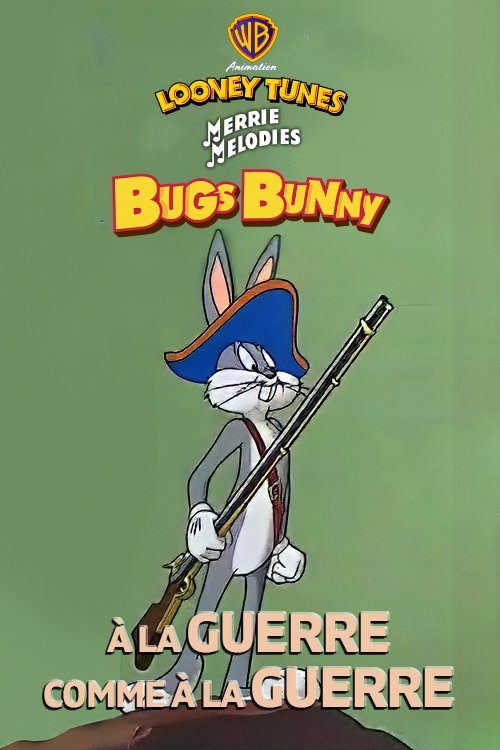 À la guerre comme à la guerre Poster