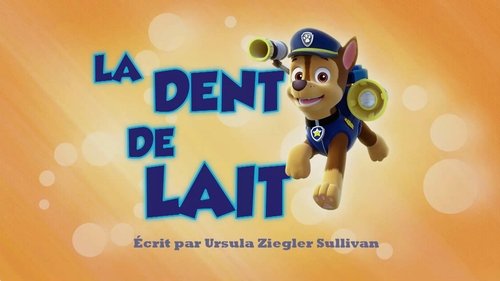 La Dent de lait