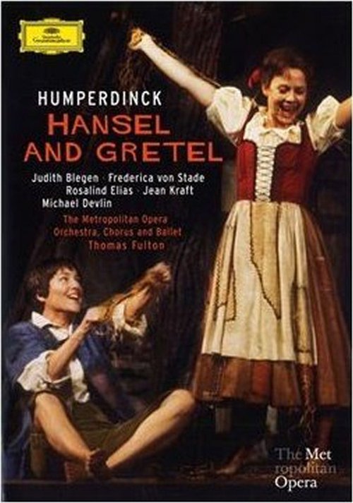 Hansel & Gretel: Humperdinck: Metropolitan