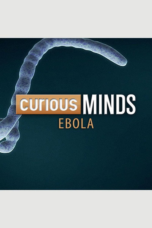 Curious Minds: Ebola (2015) poster