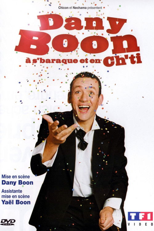 Dany Boon à s'baraque et en ch'ti poster