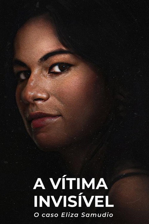 A Vítima Invisível: O Caso Eliza Samudio