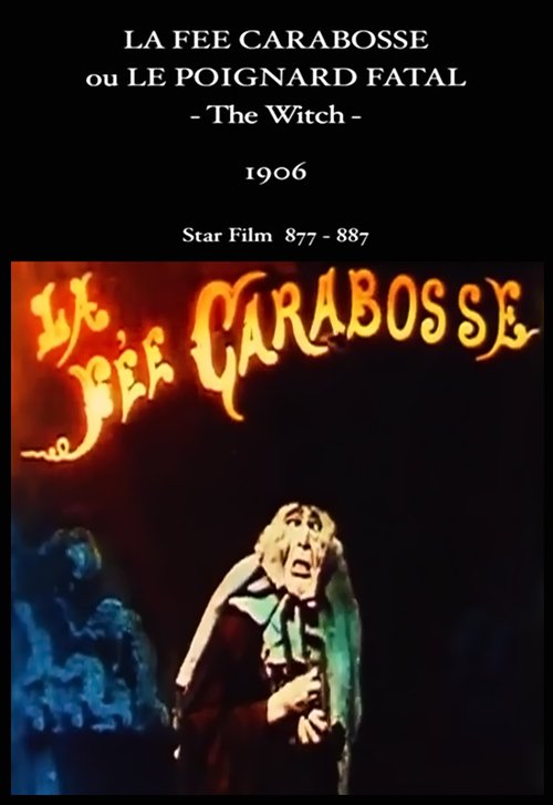 La Fée Carabosse ou le poignard fatal movie poster player