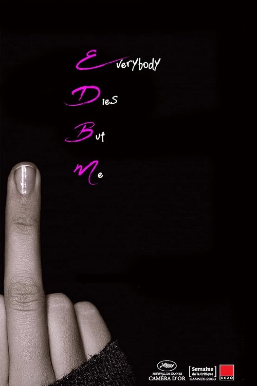 Everybody Dies But Me poster