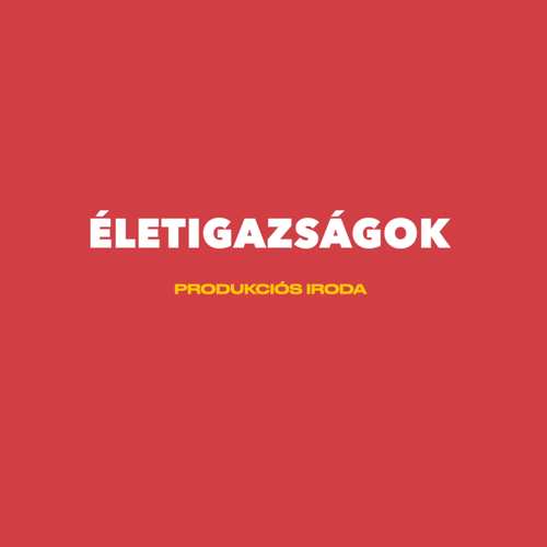 Életigazságok produkciós iroda